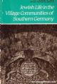 102208 Jewish Life In The Village Communities Of Southern Germany